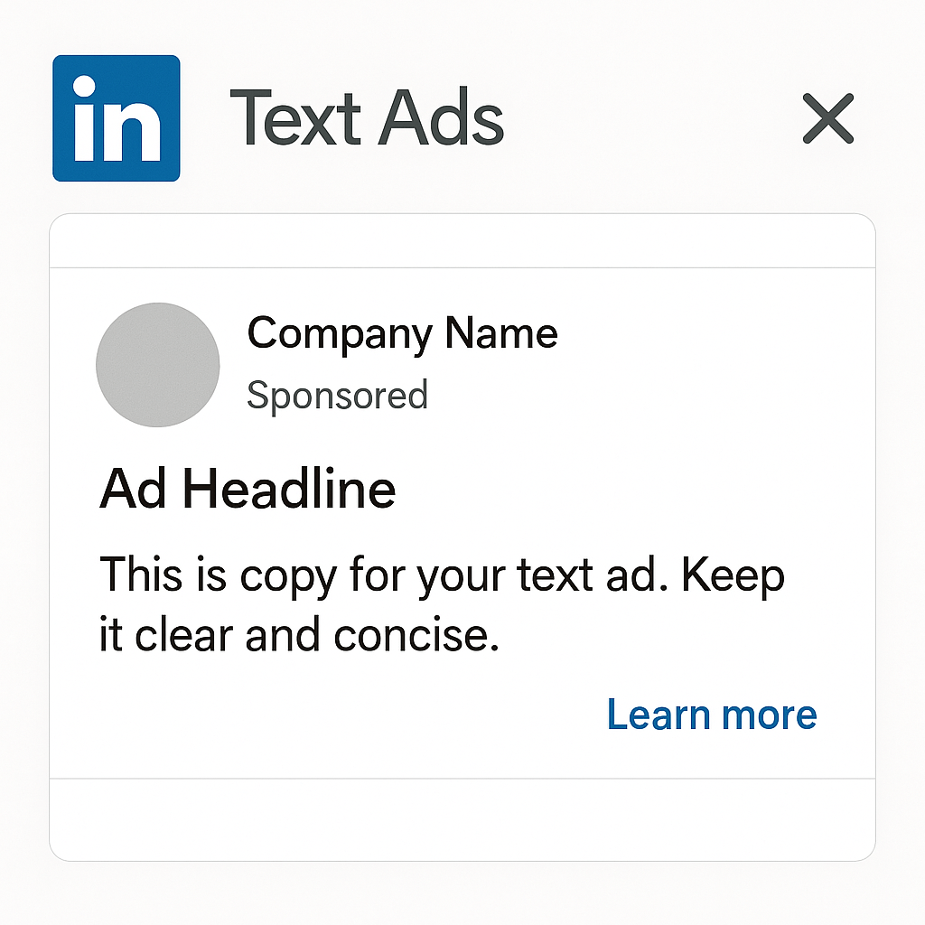 LinkedIn 文本广告示例，显示在侧边栏中，包含公司标志、广告标题、简短描述和一个‘了解更多’链接，整体设计简洁明了。