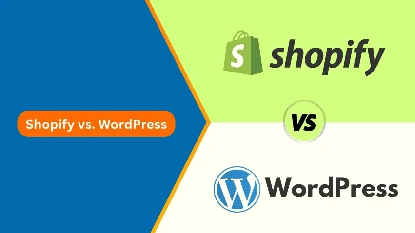 一张对比图，左侧蓝色背景上写有“Shopify vs. WordPress”，右侧分别展示了 Shopify 和 WordPress 的标志，中间以“VS”圆形分隔。