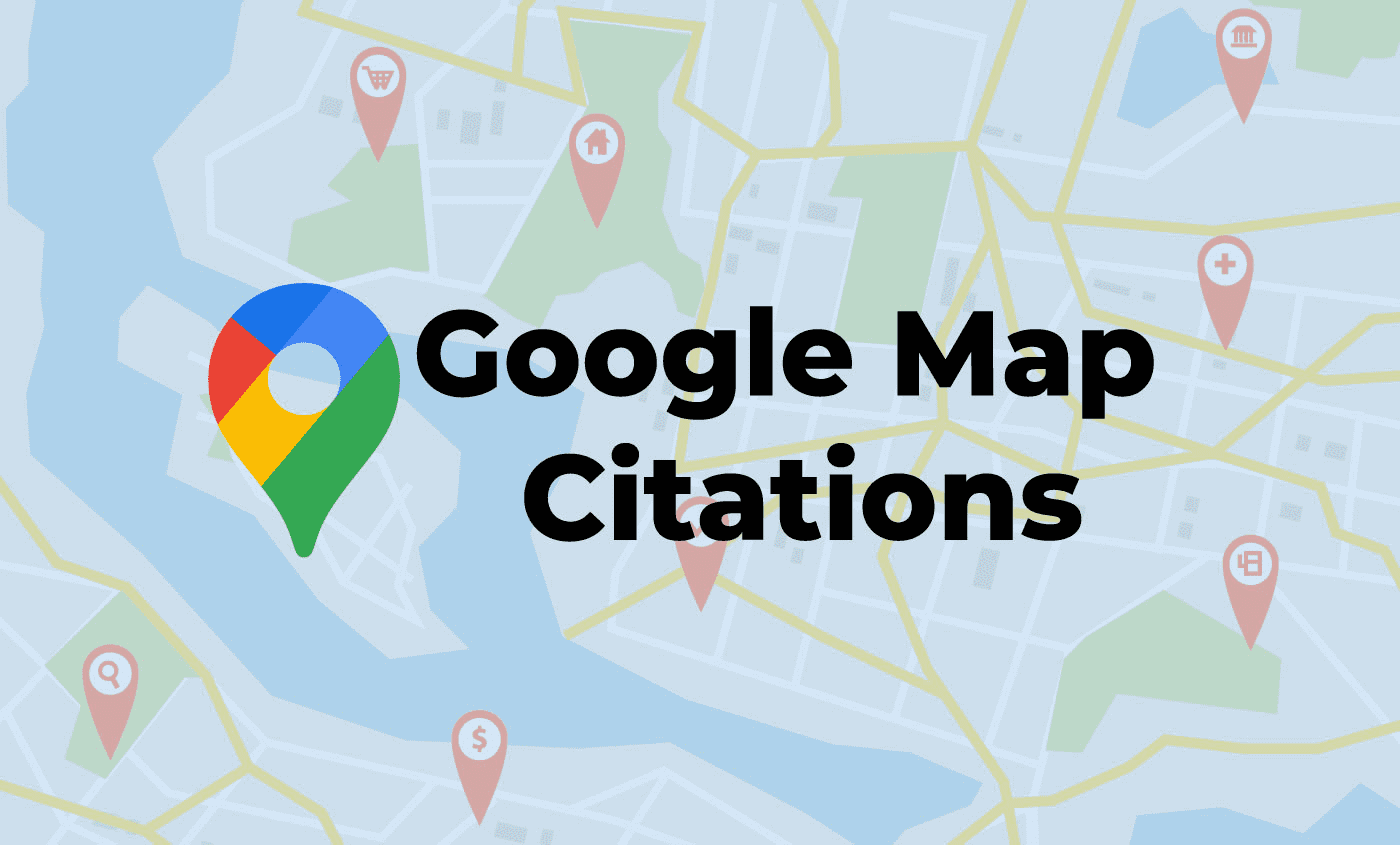 What Are Google Map Citations?