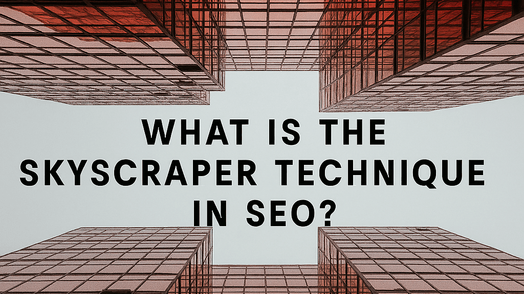 what is the skyscraper technique in seo banner image