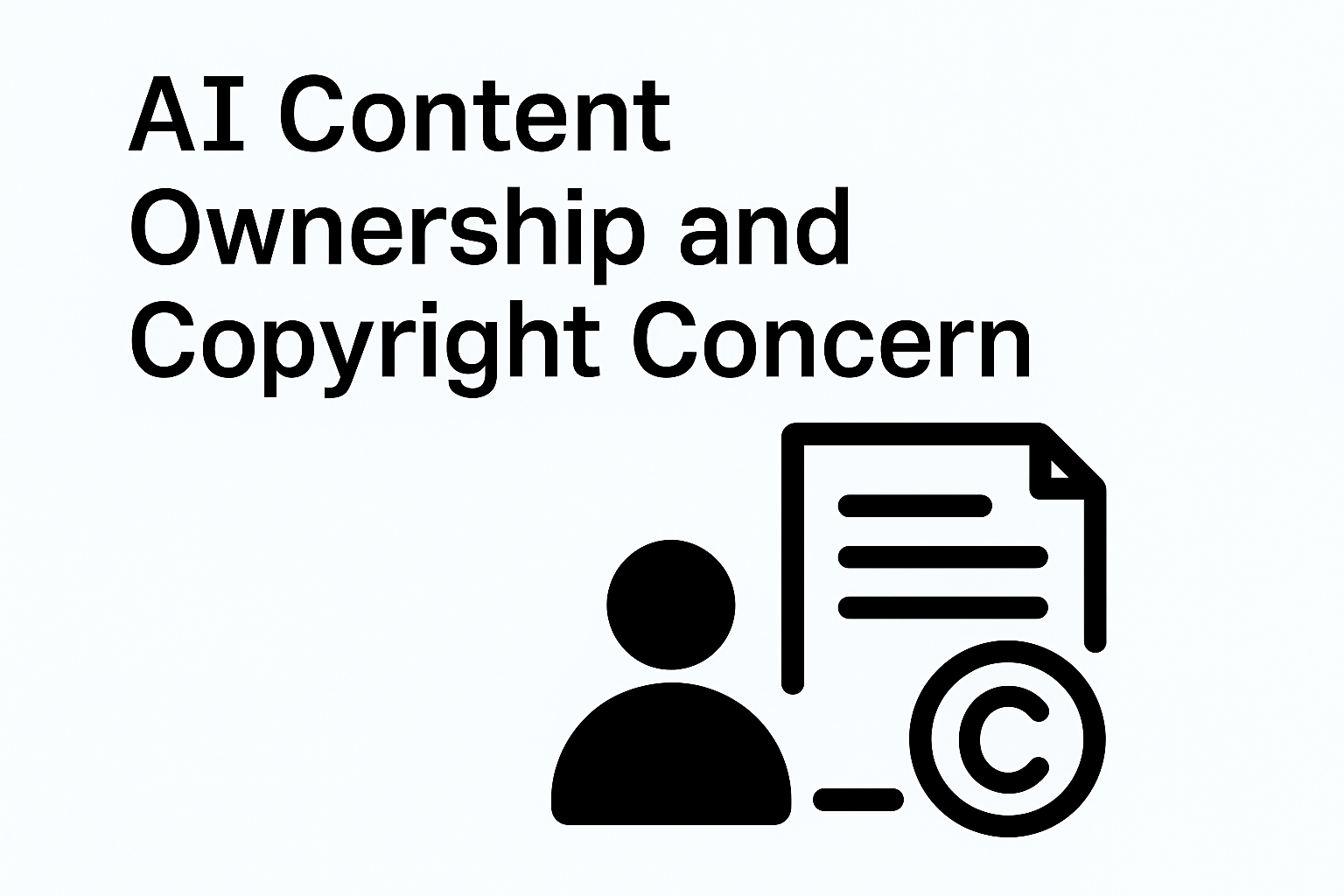 Ai content ownership and copright concern
