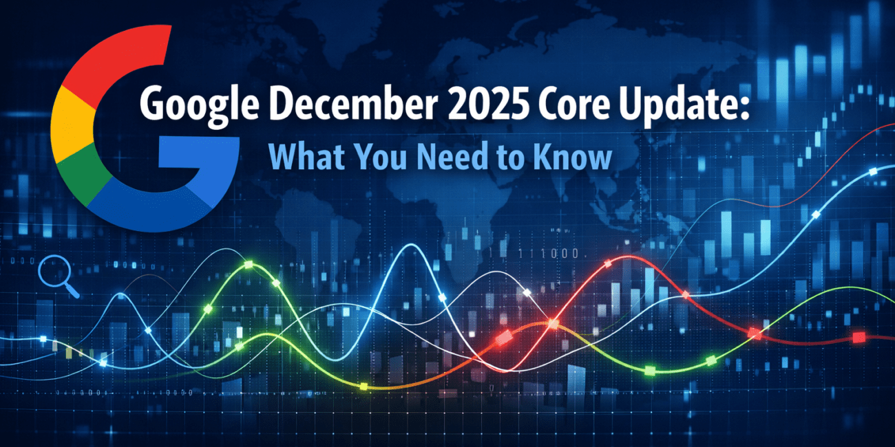 Banner image illustrating the Google December 2025 Core Update, featuring a stylised Google “G” logo, global map background, and fluctuating line charts representing search ranking volatility and algorithm changes.