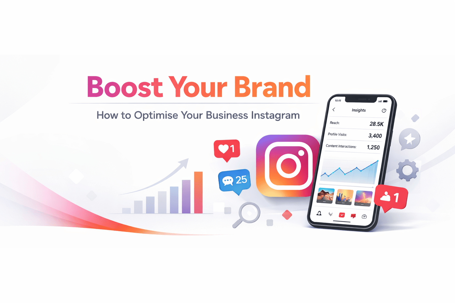Minimalist Instagram marketing banner showing a smartphone with Instagram analytics, engagement icons, and the headline “Boost Your Brand – How to Optimise Your Business Instagram”.