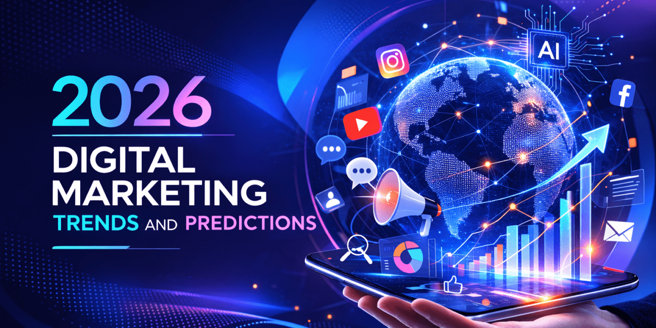2026 digital marketing trends banner with AI technology, global analytics dashboard, social media platforms, growth charts, and predictive data visualization.